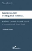 L'indemnisation du prejudice corporel - generalites, l'inval (eBook, ePUB) L'indemnisation du prejudice corporel - generalites, l'inval (eBook, ePUB)