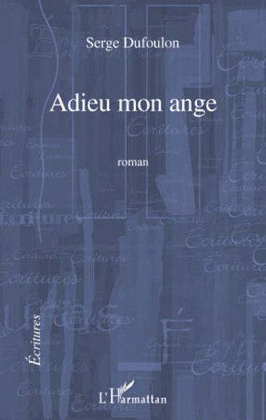 Adieu mon ange (eBook, ePUB)
