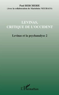 Levinas, critique de l'occident - levinas et la psychanalyse (eBook, PDF)