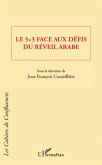 5+5 face aux defis du reveil Arabe Le (eBook, ePUB)