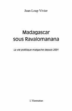 Madagascar sous ravalomanana (eBook, ePUB) - Jean-Loup Vivier