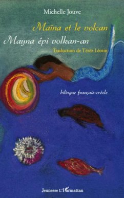 MaIna et le volcan. mayna epi volkan-an - bilingue francais- (eBook, ePUB) - Jebril Ould Mahmoud, Jebril Ould Mahmoud