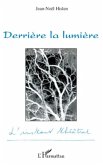 Derriere la lumiere (eBook, ePUB)
