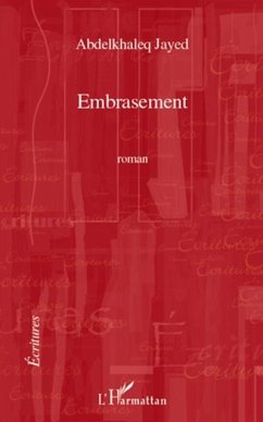 Embrasement (eBook, PDF) - Abdelkhaleq Jayed