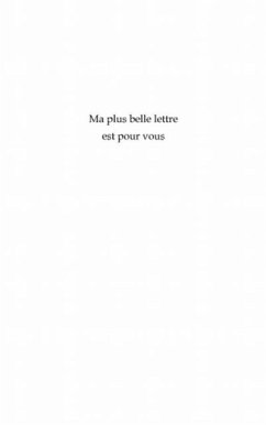 Ma plus belle lettre est pour vous - roman epistolaire (eBook, PDF) - Arie Serge Emossi De Begni