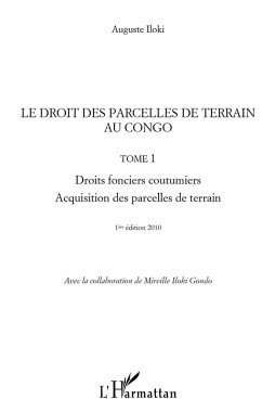 Le droit des parcelles de terrain au congo (tome 1) - droits (eBook, ePUB)