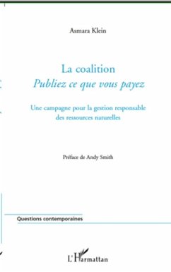 La coalition &quote;publiez ce que vous payez&quote; - une campagne pour (eBook, ePUB) - Asmara Klein