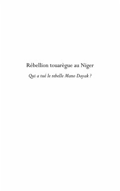 Rebellion touarEgue au niger - qui a tue le rebelle mano day (eBook, ePUB)