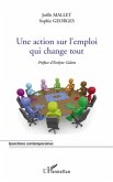Une action sur l'emploi qui change tout (eBook, ePUB)