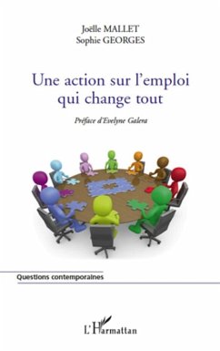 Une action sur l'emploi qui change tout (eBook, ePUB) - Georges, Georges