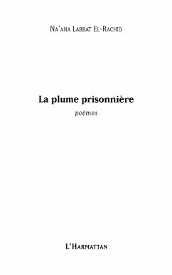 La plume prisonniere - poemes (eBook, ePUB)