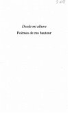DESDE MI ALTURA - POEMES DE MAHAUTEUR (eBook, PDF)