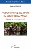 L'organisation d'al-qaIda au maghreb islamique - realite ou (eBook, ePUB)