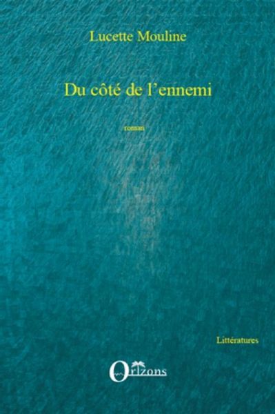 Du cote de l'ennemi (eBook, ePUB) Du cote de l'ennemi (eBook, ePUB)
