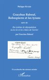 Gracchus babeuf, robespierre et les tyrans - suivi de &quote;du sy (eBook, ePUB)