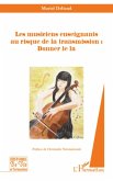 Les musiciens enseignants au risque de la transmission : don (eBook, ePUB)