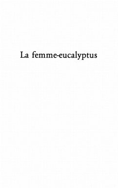 La femme-eucalyptus - contes et nouvelles d'aujourd'hui (eBook, ePUB) - Joelle Van Hee