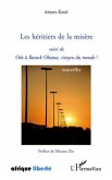 Les heritiers de la misEre - suivi de ode a barack obama, ci (eBook, ePUB)