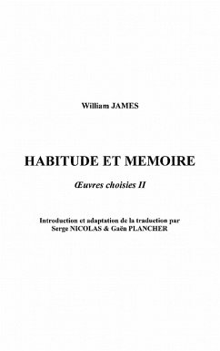 Habitude et memoire - oeuvres choisies ii (eBook, ePUB) - William James