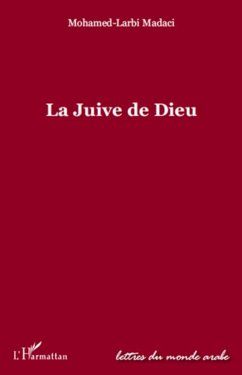 Juive de Dieu La (eBook, ePUB) - Mohamed, Mohamed