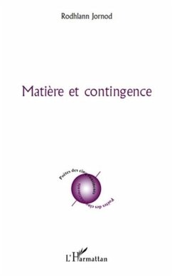 Matiere et contingence (eBook, PDF) - Rodhlann Jornod