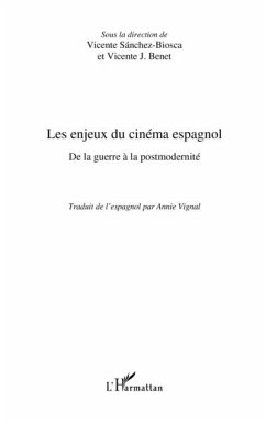 Les enjeux du cinema espagnol - de la guerre a la postmodern (eBook, PDF) Les enjeux du cinema espagnol - de la guerre a la postmodern (eBook, PDF)