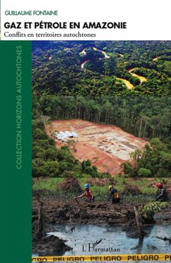 Gaz et petrole en amazonie - conflits en territoires autocht (eBook, ePUB)