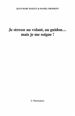 Cover Je stresse au volant, au guidon...mais.. (eBook, ePUB)