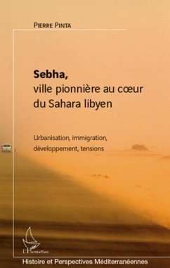 Cover Sebha, ville pionniEre au coeur du sahara libyen - urbanisat (eBook, ePUB)