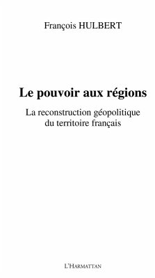 Le pouvoir aux regions (eBook, ePUB)