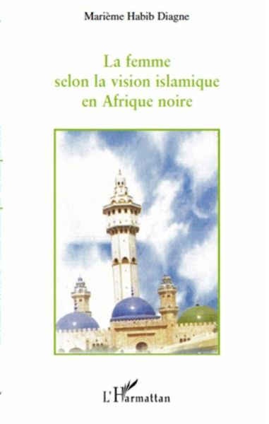 La femme selon la vision islamique en afrique noire (eBook, ePUB)