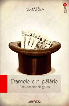 Damele din pălărie. Pseudospionologykos (eBook, ePUB) - InimăRea