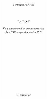 La raf - vie quotidienne d'un groupe terroriste dans l'allem (eBook, ePUB)