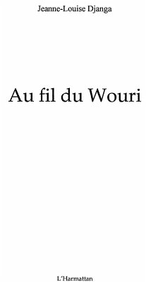 Au fil de wouri (eBook, ePUB) - Djanga Jeanne-Louise