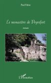 Le monastEre de peyrefort (eBook, ePUB)