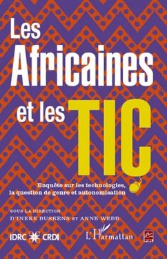 Les africaines et les tic enquete sur les technologies la - (eBook, PDF) - Bruno Dreyfus