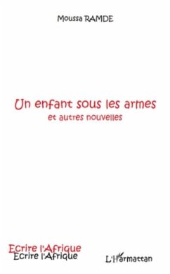 Un enfant sous les armes (eBook, PDF) - Moussa Ramde