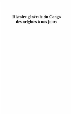 Histoire generale du congo des origines A nos jours (tome 3) (eBook, PDF)