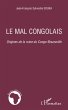 Le mal congolais - origines de la ruine... - Bild 1