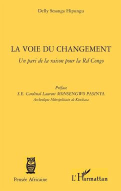 La voie du changement - un pari de la ra (eBook, ePUB)