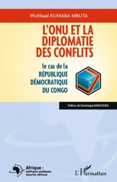 L'ONU ET LA DIPLOMATIE DES CONFLITS (eBook, PDF)