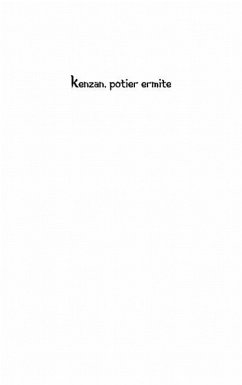 Cover Kenzan, potier ermite - regards sur un artiste japonais de j (eBook, ePUB)