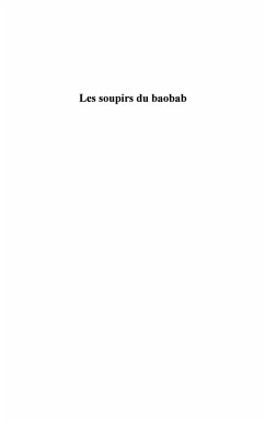 Soupirs du Baobab du Les (eBook, ePUB) Soupirs du Baobab du Les (eBook, ePUB)