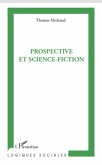 Prospective et science-fiction (eBook, ePUB)
