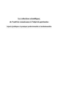 Les collections scientifiques, de l'outil de connaissance A (eBook, ePUB) Les collections scientifiques, de l'outil de connaissance A (eBook, ePUB)