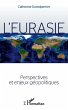 L'eurasie. perspectives et enjeux... - Bild 1