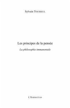 Les principes de la pensee - la philosophie immanentale (eBook, PDF)