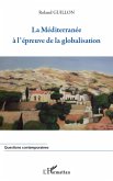 La mediterranee A l'epreuve de la globalisation (eBook, ePUB)