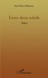 Entre deux soleils (eBook, ePUB) - Bild 1