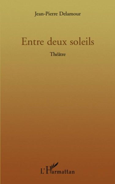 Entre deux soleils (eBook, ePUB) Entre deux soleils (eBook, ePUB)